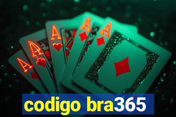 codigo bra365